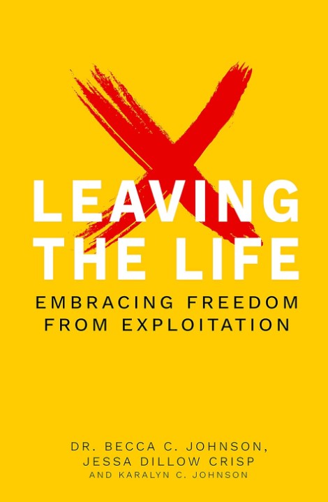 Leaving the Life: Embracing Freedom from Exploitation